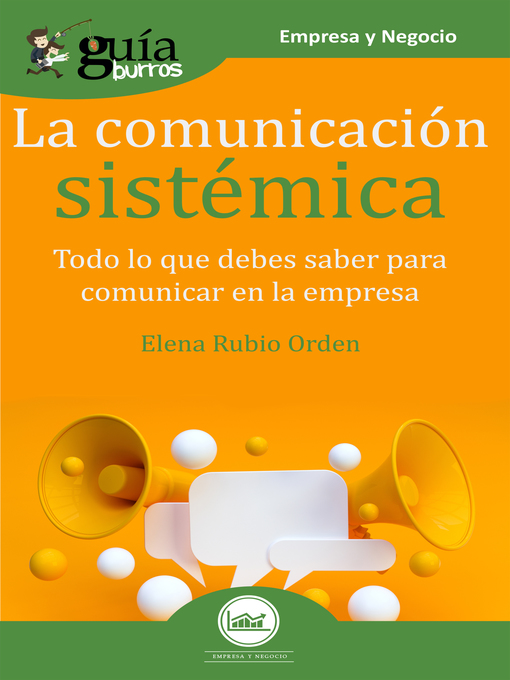 Title details for GuíaBurros La comunicación sistémica by Elena Rubio Orden - Available